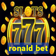 ronald bet